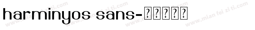 harminyos sans字体转换